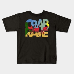 Crab Rave Kids T-Shirt